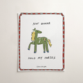 Not Gonna Hold My Horses Wall Art