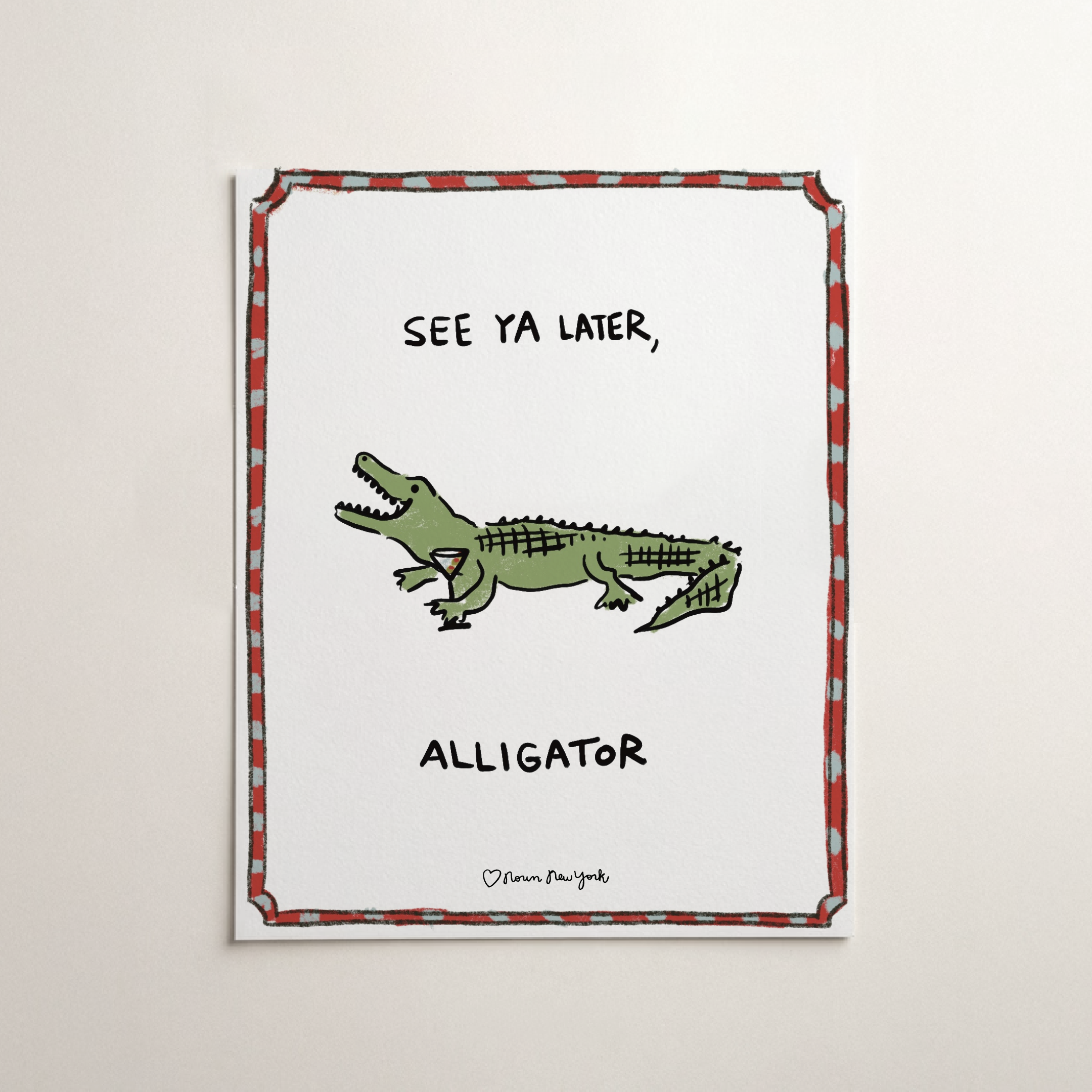 See Ya Later Alligator Wall Art