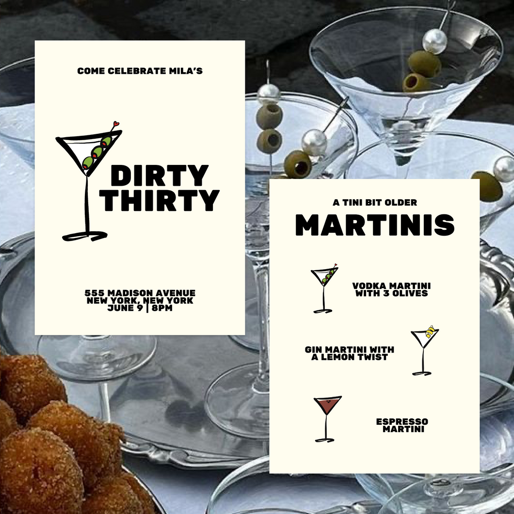 A Tini Bit Older, Dirty Thirty, Martini Themed Birthday Party- DIGITAL TEMPLATE*